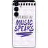 When Words Fail Music Speaks Galaxy S25 Plus Skin