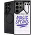 When Words Fail Music Speaks Galaxy S24 Ultra Kickstand Case
