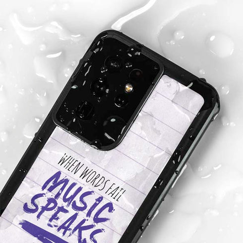 When Words Fail Music Speaks Galaxy S24 Ultra Waterproof Case