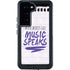 When Words Fail Music Speaks Galaxy S24 Waterproof Case