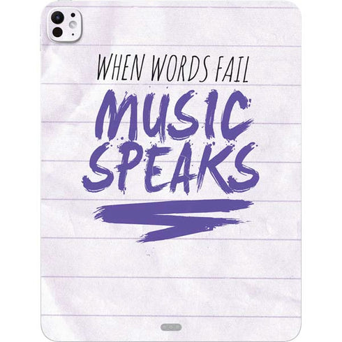 When Words Fail Music Speaks iPad Pro 13in M4 (2024) Skin