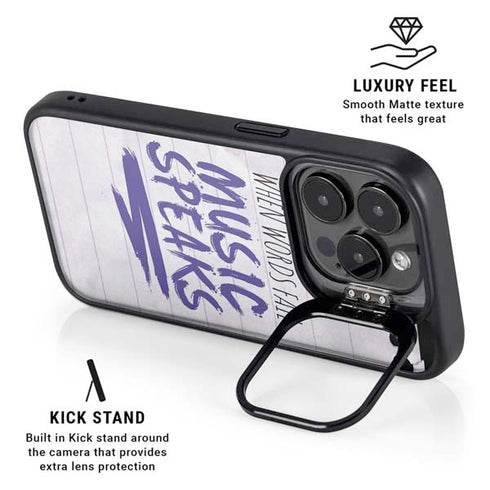 When Words Fail Music Speaks iPhone 13 Pro Kickstand Case