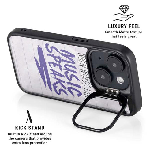 When Words Fail Music Speaks iPhone 14 Kickstand Case