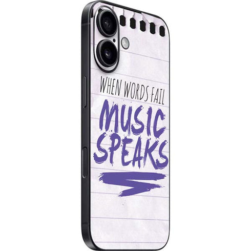 When Words Fail Music Speaks iPhone 16 Plus Skin