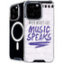When Words Fail Music Speaks iPhone 16 Pro Max MagSafe Case