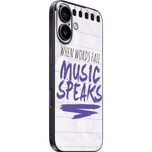 When Words Fail Music Speaks iPhone 16 Skin