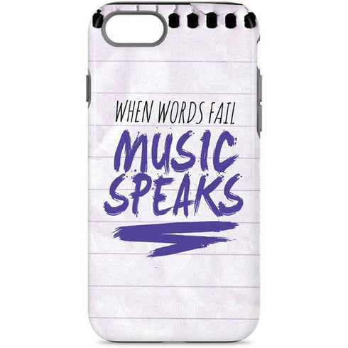 When Words Fail Music Speaks iPhone Cases