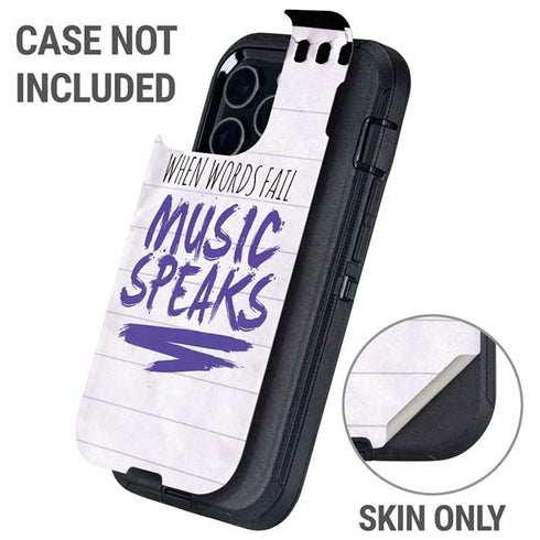 When Words Fail Music Speaks Otterbox Defender iPhone Skin
