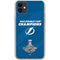 NHL 2021 Stanley Cup Champions Tampa Bay Lightning iPhone 11 Clear Case