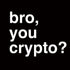 Bro You Crypto iPhone XS Clear Case