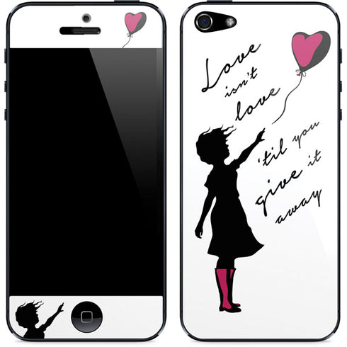 Love Isnt Love Til You Give It Away iPhone 5/5s/5SE Skin