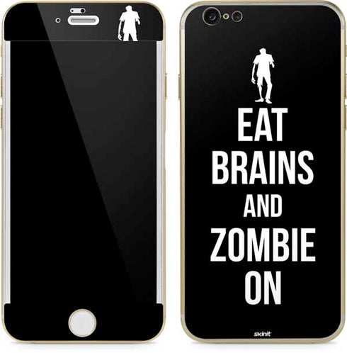 Eat Brains and Zombie On Black iPhone 6/6s Skin