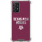 Texas A&M University Aggies Galaxy A72 5G Clear Case
