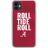 University of Alabama Roll Tide Roll iPhone 11 Clear Case