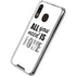 All You Need Is Love BW Galaxy A30 Clear Case