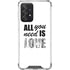All You Need Is Love BW Galaxy A52 5G Clear Case