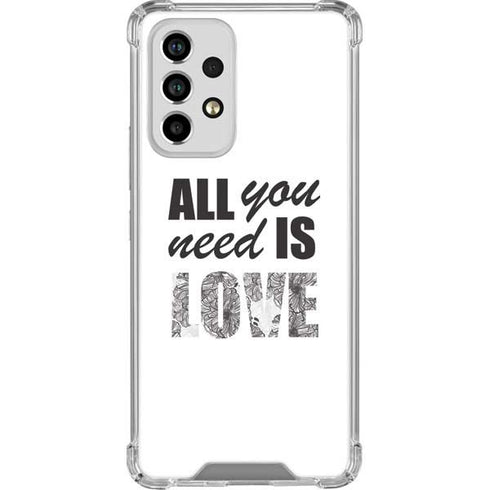 All You Need Is Love BW Galaxy A53 5G Clear Case