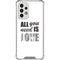 All You Need Is Love BW Galaxy A53 5G Clear Case