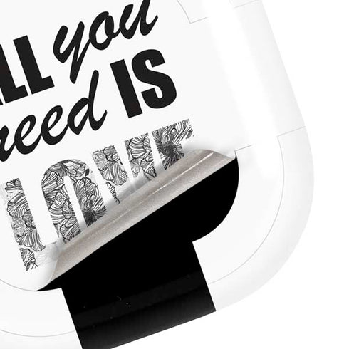 All You Need Is Love BW Galaxy Buds Pro Skin