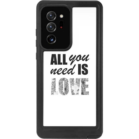 All You Need Is Love BW Galaxy Note20 Ultra 5G Waterproof Case