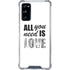 All You Need Is Love BW Galaxy S20 FE Clear Case