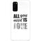 All You Need Is Love BW Galaxy S20 Lite Case