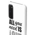 All You Need Is Love BW Galaxy S20 Lite Case