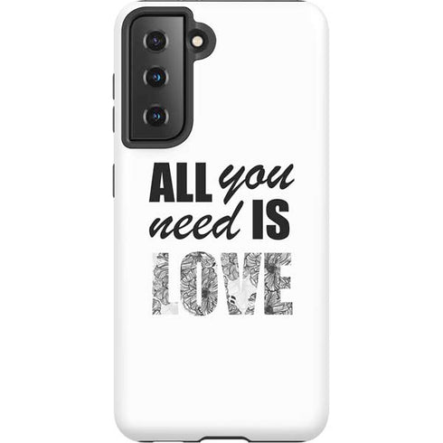 All You Need Is Love BW Galaxy S21 5G Pro Case