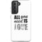 All You Need Is Love BW Galaxy S21 5G Pro Case
