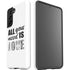 All You Need Is Love BW Galaxy S21 5G Pro Case
