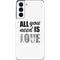 All You Need Is Love BW Galaxy S21 5G Skin