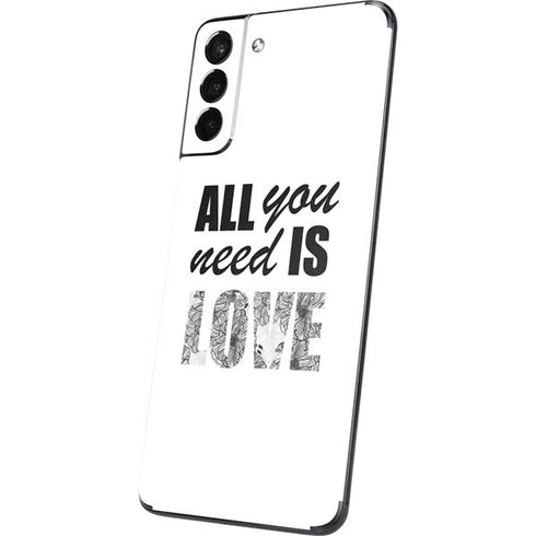 All You Need Is Love BW Galaxy S21 5G Skin