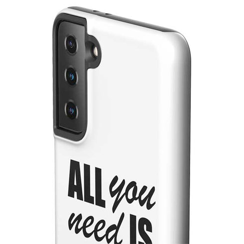 All You Need Is Love BW Galaxy S21 FE Pro Case