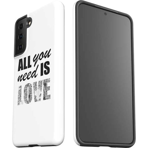 All You Need Is Love BW Galaxy S21 FE Pro Case
