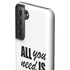All You Need Is Love BW Galaxy S21 Plus 5G Pro Case