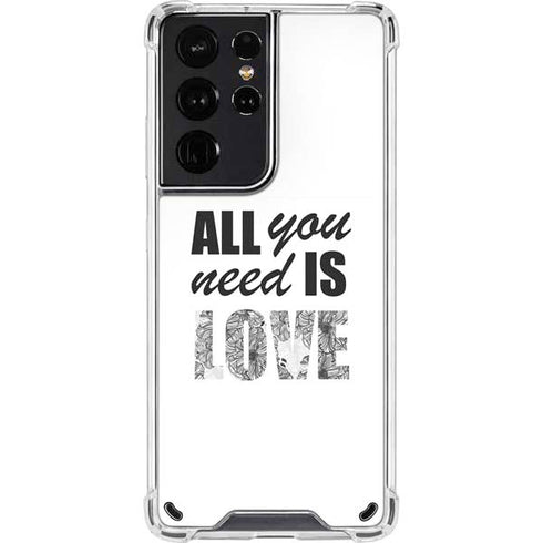 All You Need Is Love BW Galaxy S21 Ultra 5G Clear Case