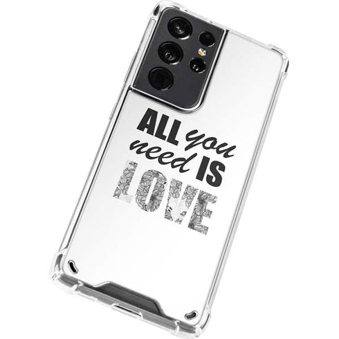 All You Need Is Love BW Galaxy S21 Ultra 5G Clear Case