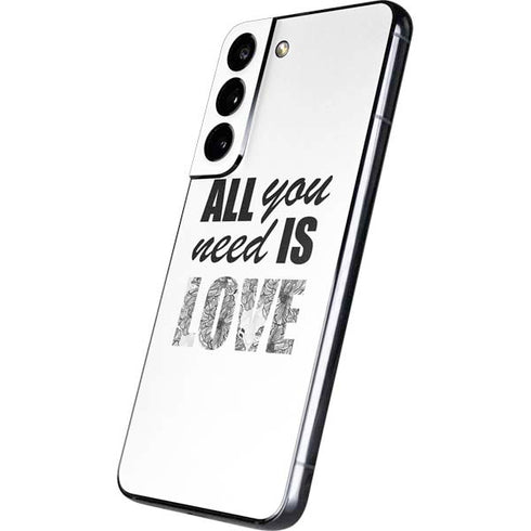 All You Need Is Love BW Galaxy S22 Skin