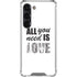 All You Need Is Love BW Galaxy S23 Clear Case