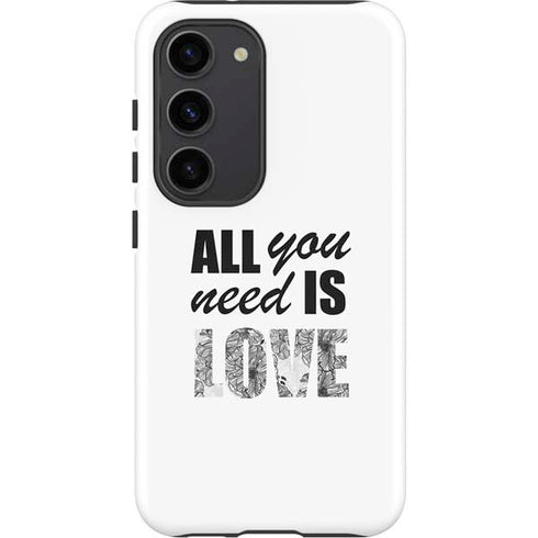 All You Need Is Love BW Galaxy S23 Pro Case