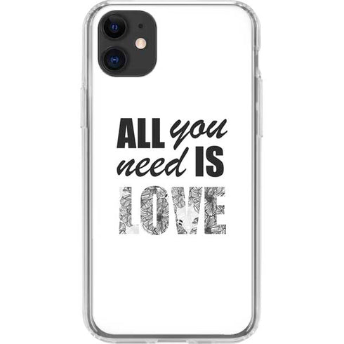 All You Need Is Love BW iPhone 11 Clear Case