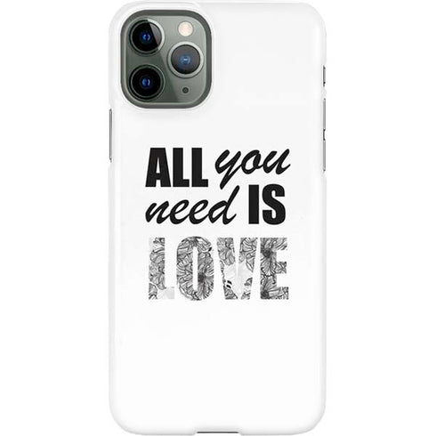All You Need Is Love BW iPhone 11 Pro Lite Case
