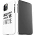 All You Need Is Love BW iPhone 11 Pro Lite Case