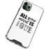 All You Need Is Love BW iPhone 11 Pro Max Clear Case