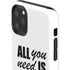 All You Need Is Love BW iPhone 11 Pro Max Impact Case