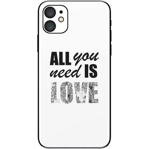 All You Need Is Love BW iPhone 11 Skin