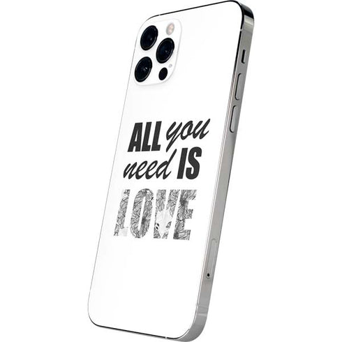 All You Need Is Love BW iPhone 12 Pro Skin