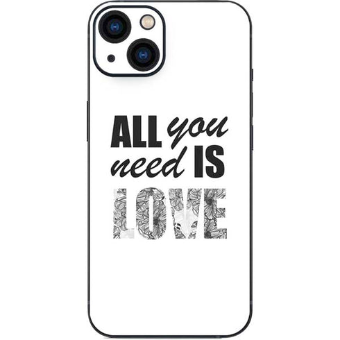 All You Need Is Love BW iPhone 13 Skin