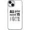 All You Need Is Love BW iPhone 13 Skin