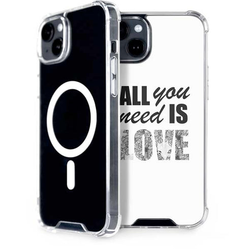 All You Need Is Love BW iPhone 15 Plus MagSafe Case